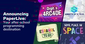 Presenting PaperLive: Interactive, live after-school programming